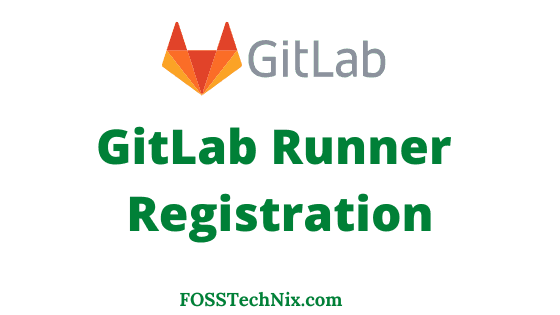 GitLab Runner Registration