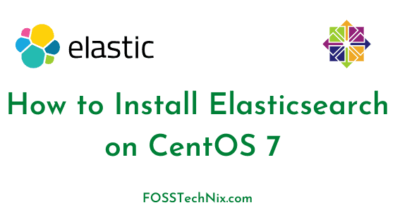 How to Install Elasticsearch on CentOS 7