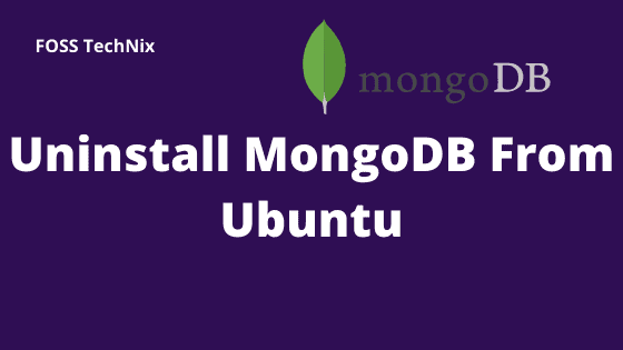 Uninstall MongoDB From Ubuntu 20.04 LTS