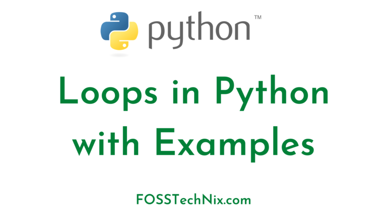 Loops in Python with Examples