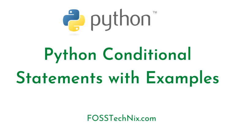 Python Conditional Statements with Examples