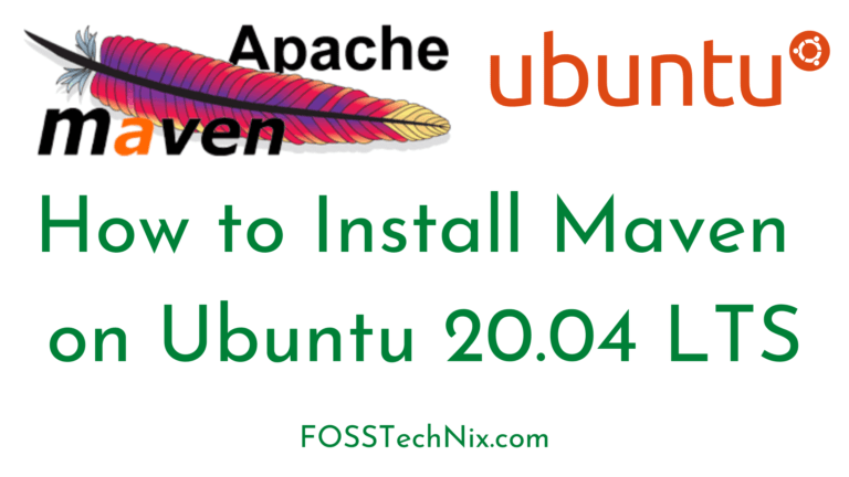 How to Install Maven on Ubuntu 20.04 LTS