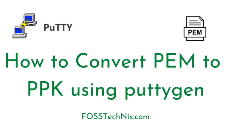 How to Convert PEM to PPK using puttygen