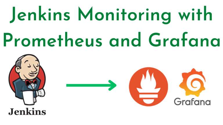 Jenkins Monitoring with Prometheus and Grafana