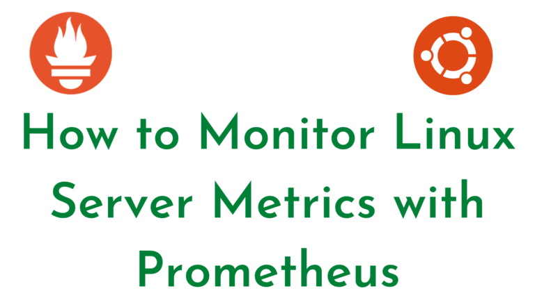 How to Monitor Linux Server Metrics with Prometheus
