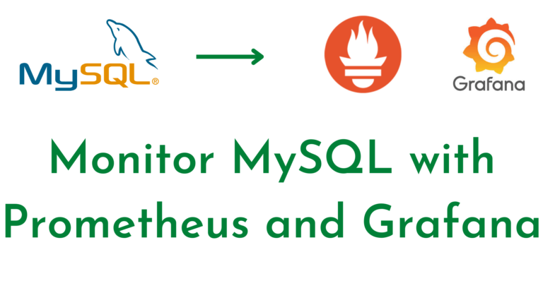 Monitor MySQL with Prometheus and Grafana