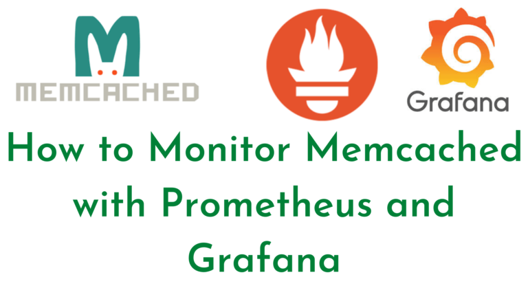 How to Monitor Memcached with Prometheus and Grafana