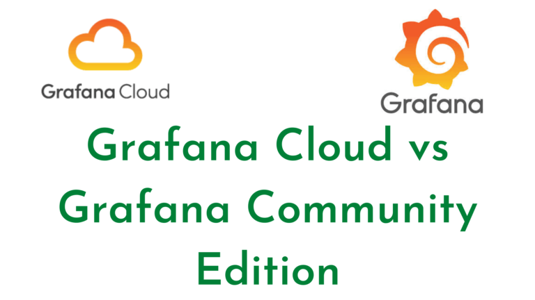 Grafana Cloud vs Grafana Community Edition