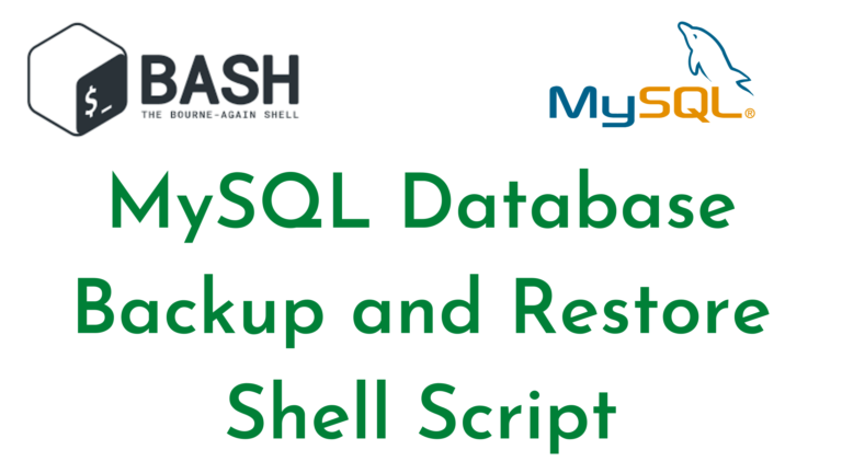 MySQL Database Backup and Restore Shell Script