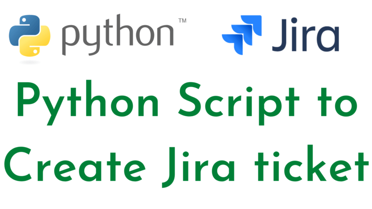 Python Script to Create Jira ticket