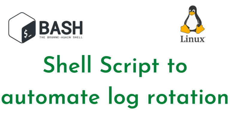 Shell Script to automate log rotation