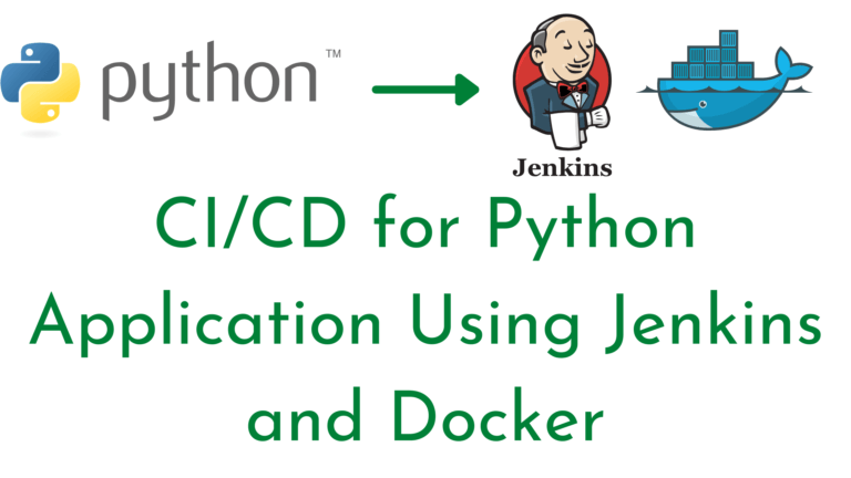 CICD for Python Application Using Jenkins and Docker