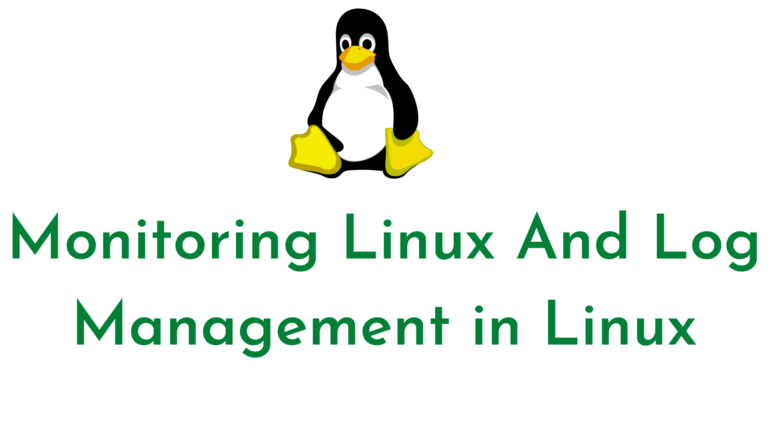Monitoring Linux And Log Management in Linux