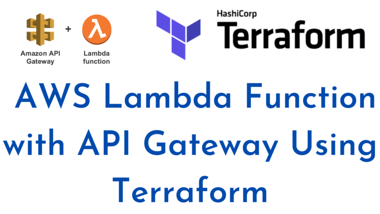 AWS Lambda Function with API Gateway Using Terraform
