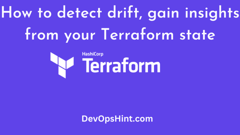 Preventing Terraform Drift & Manual Changes in Terraform State File