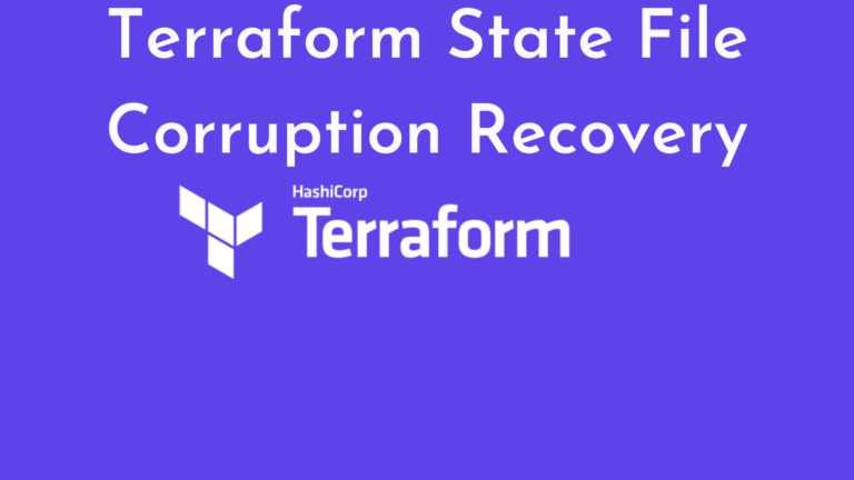 Terraform State File Corruption Recovery