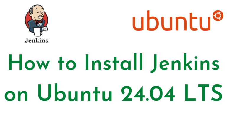 How to Install Jenkins on Ubuntu 24.04 LTS