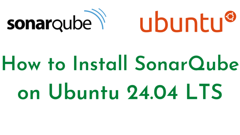 How to Install SonarQube on Ubuntu 24.04 LTS