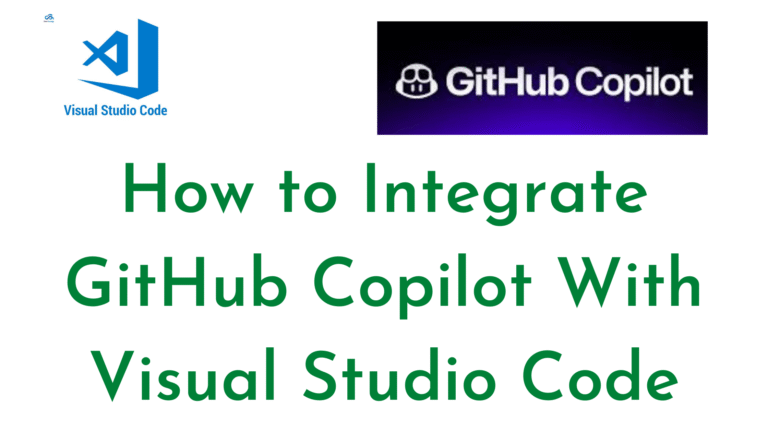 How to Integrate GitHub Copilot With Visual Studio Code