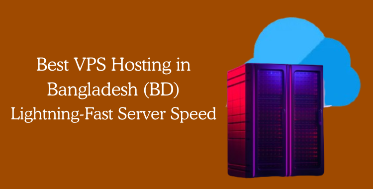 best-vps-hosting-bangladesh