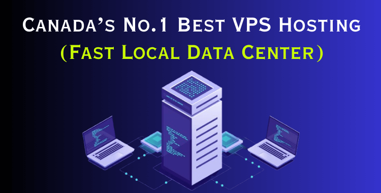 best-vps-hosting-canada